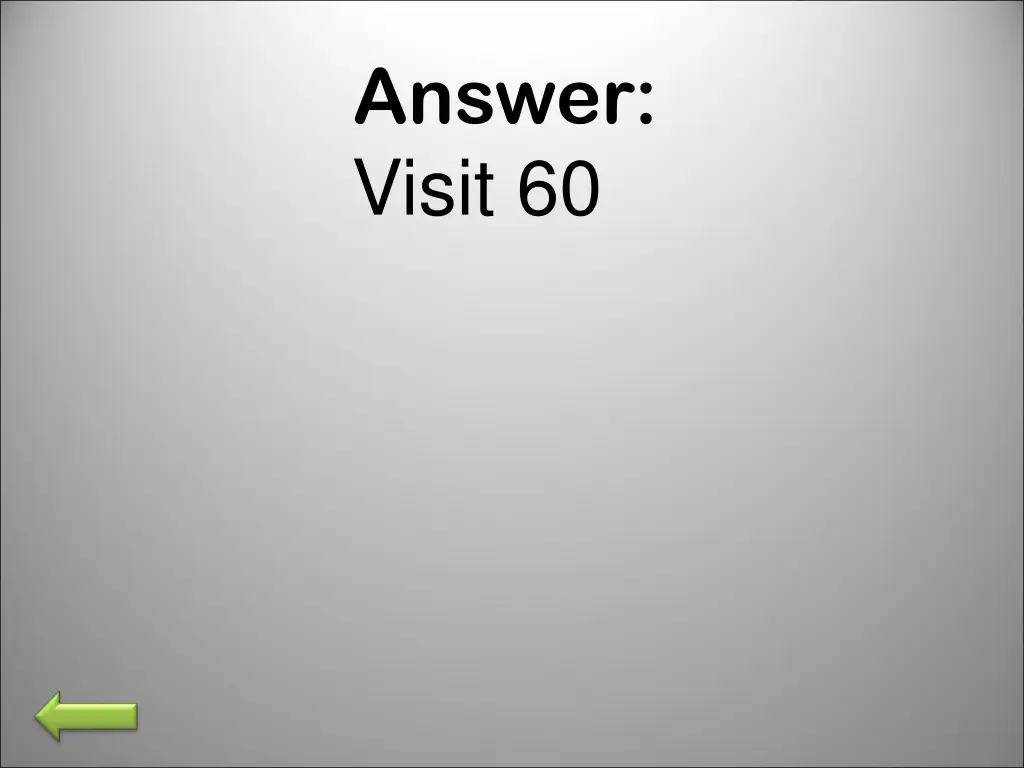 answer visit 60