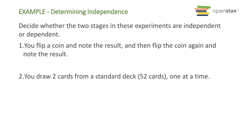 example example determining independence