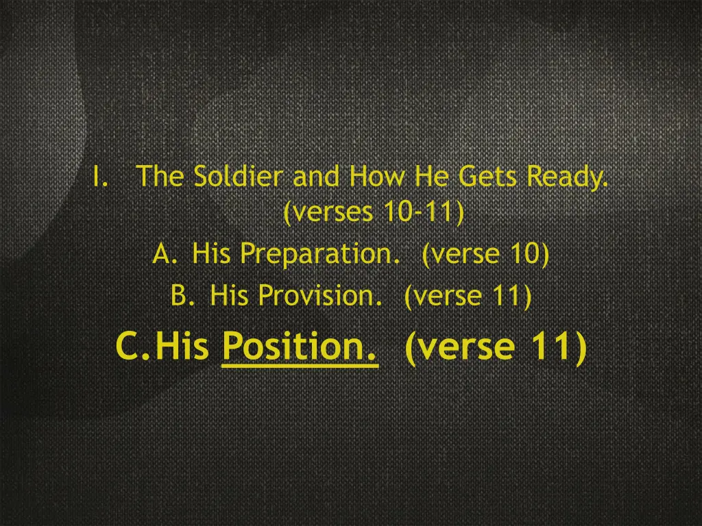 i the soldier and how he gets ready verses 2