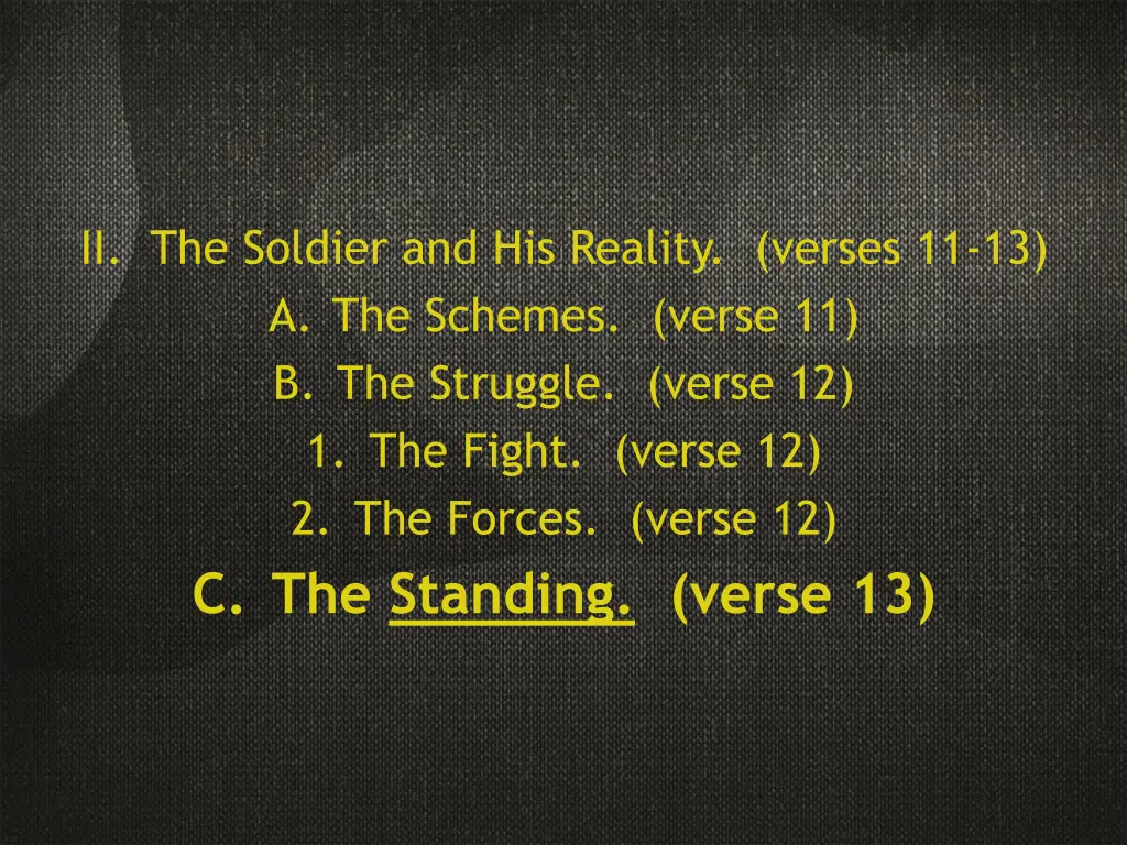 ii the soldier and his reality verses 4