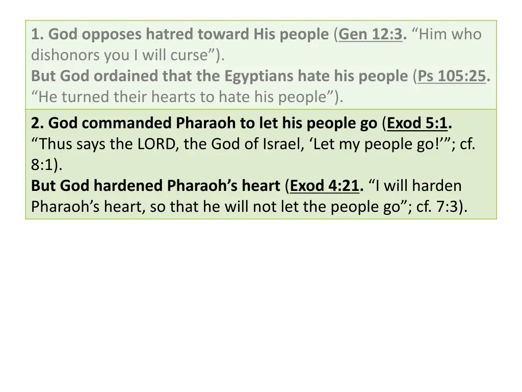 1 god opposes hatred toward his people 1