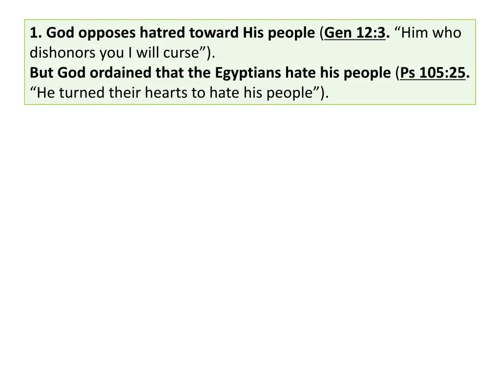 1 god opposes hatred toward his people