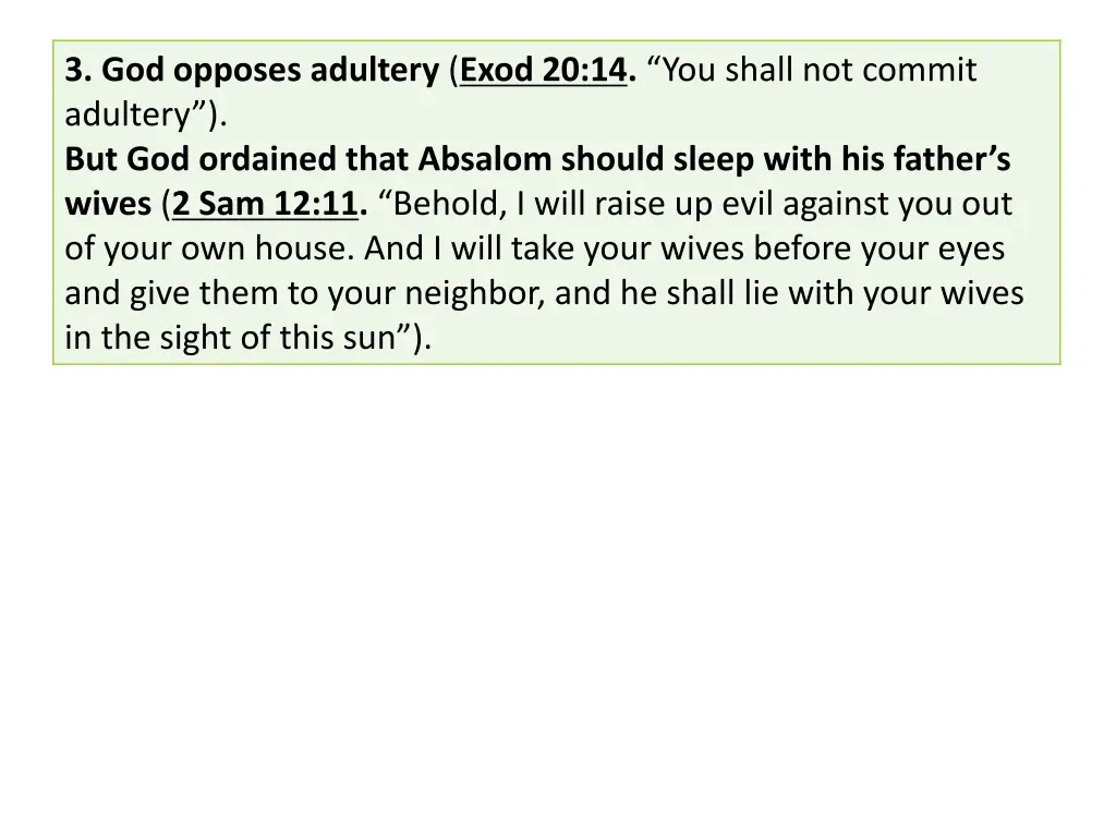 3 god opposes adultery exod 20 14 you shall