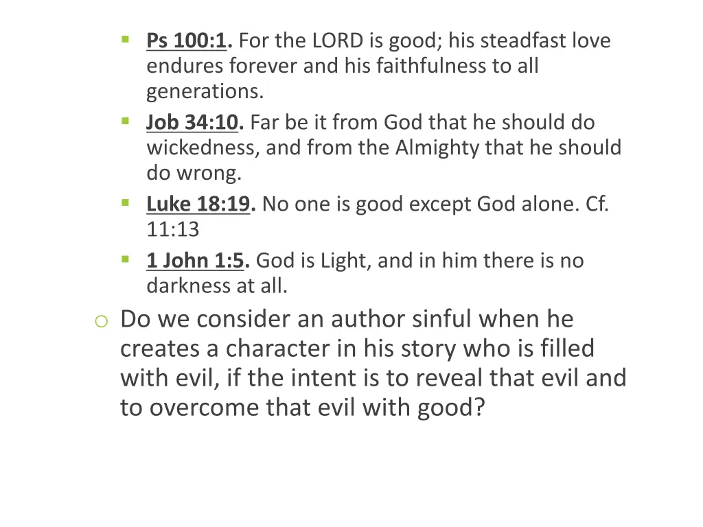 ps 100 1 for the lord is good his steadfast love