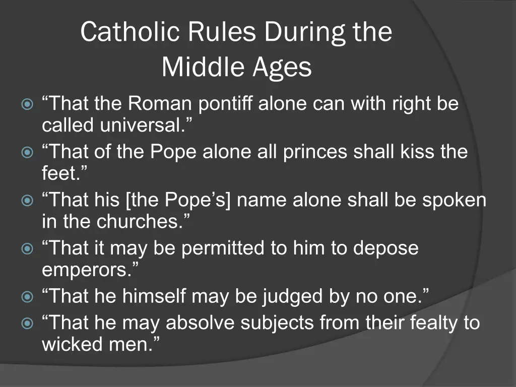 catholic rules during the middle ages