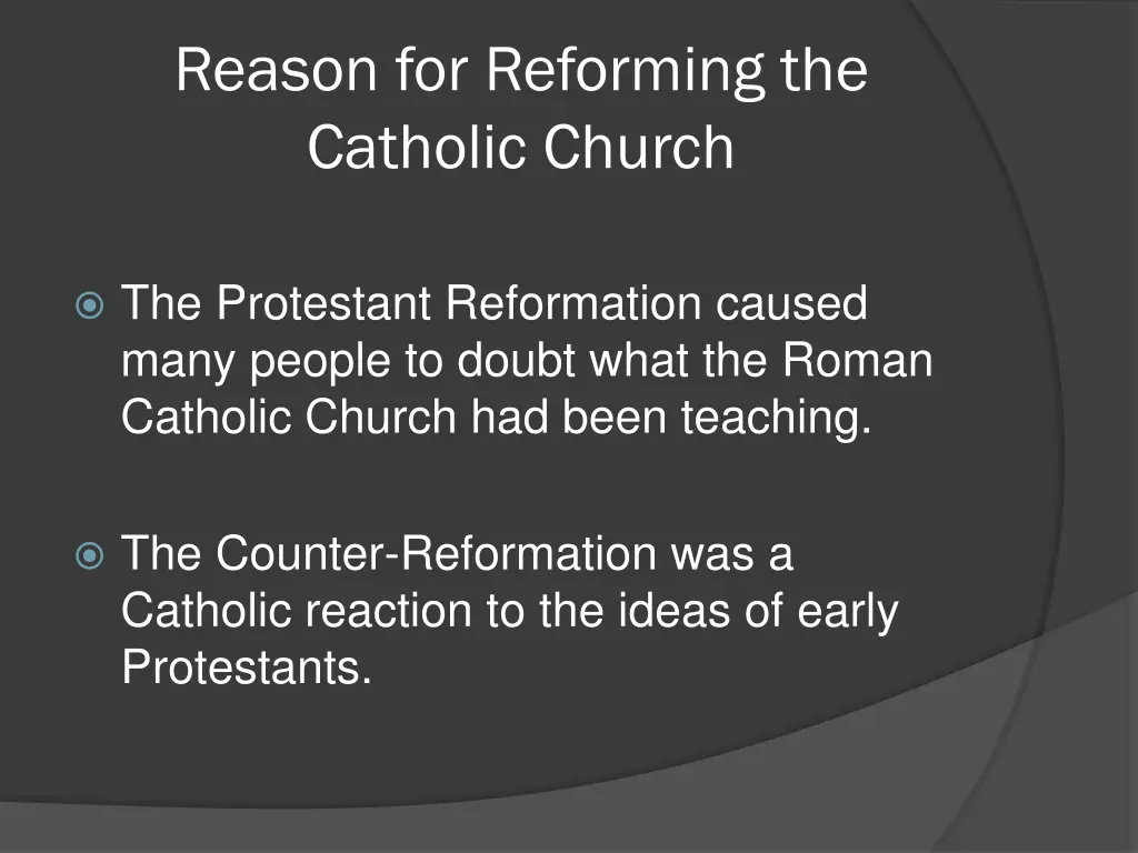 reason for reforming the catholic church