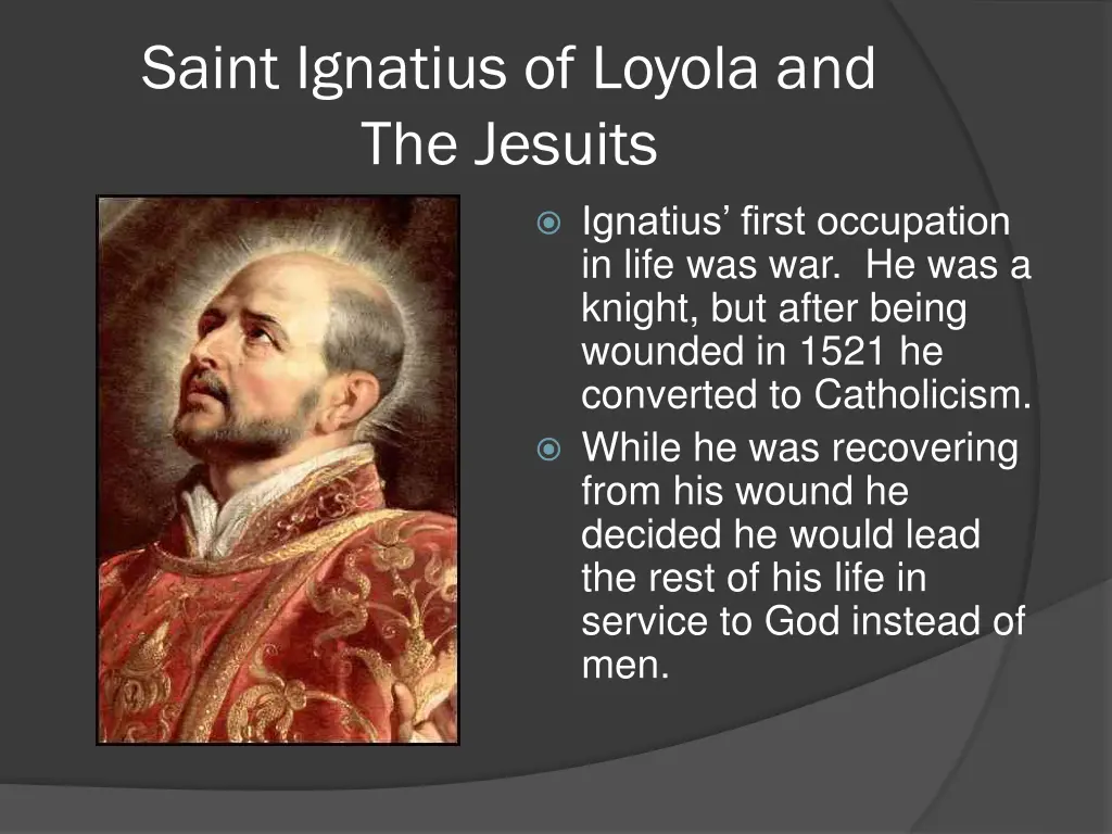 saint ignatius of loyola and the jesuits