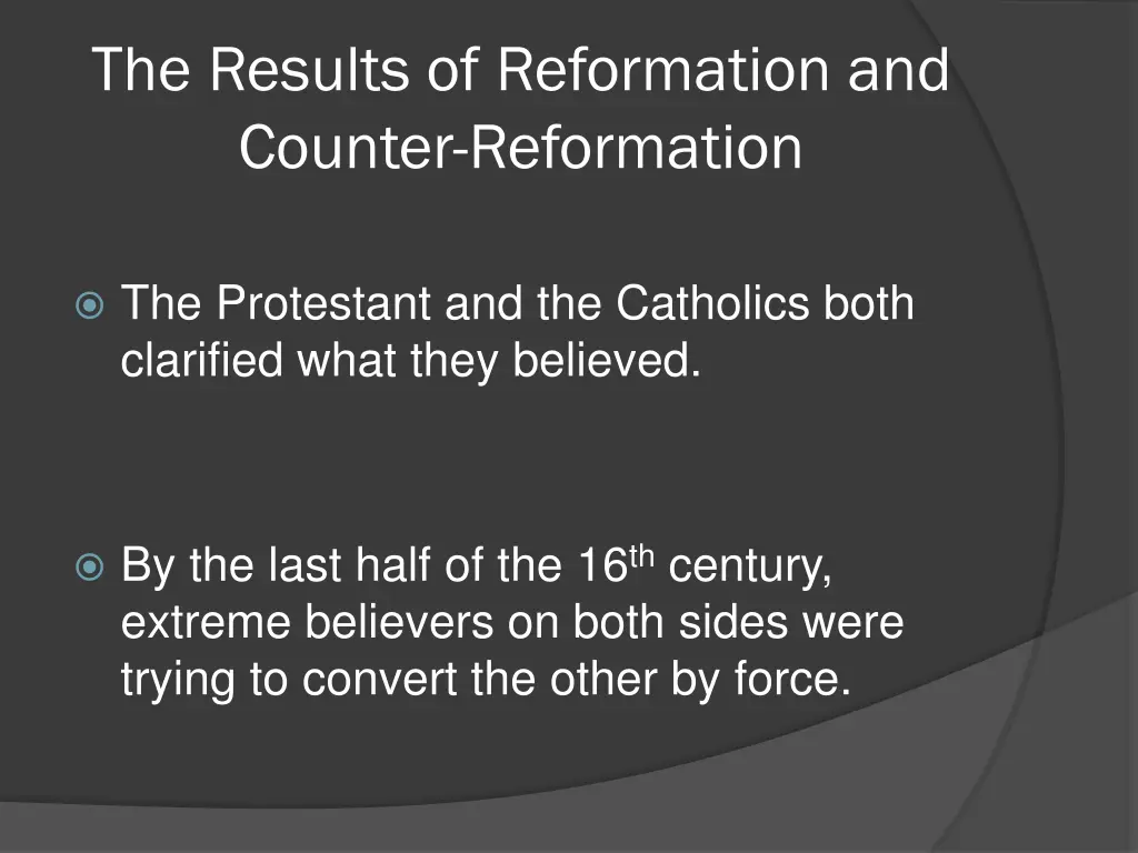 the results of reformation and counter reformation