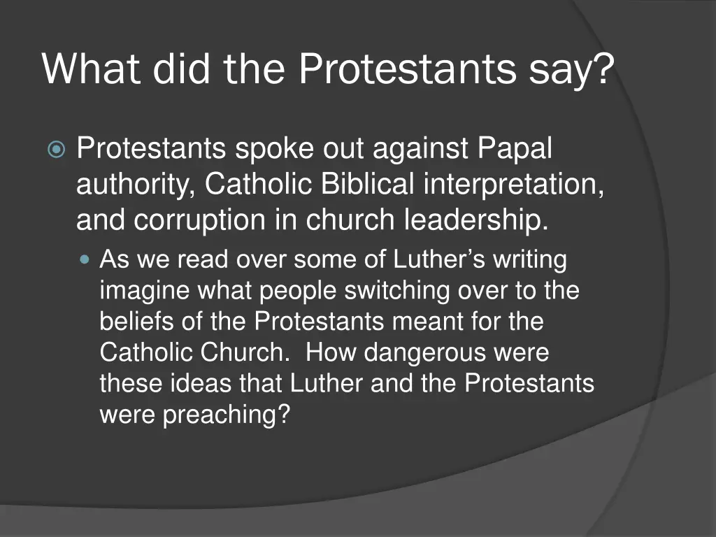 what did the protestants say