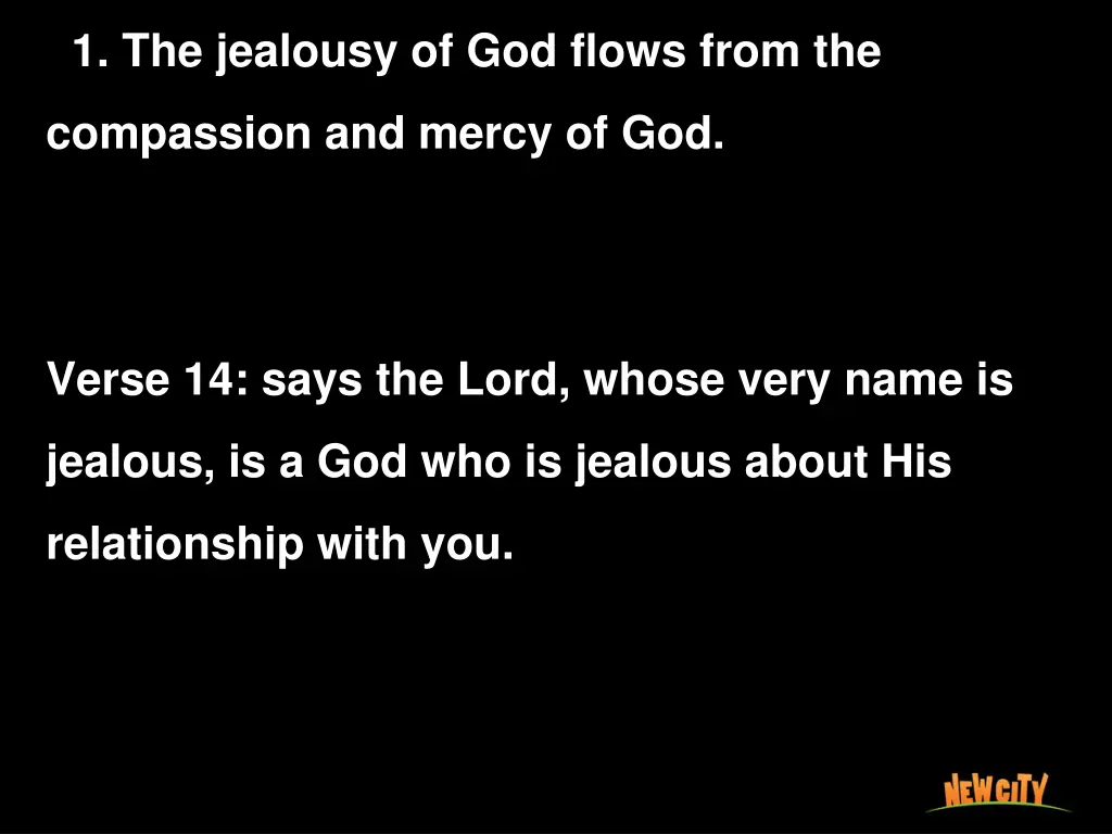 11 the jealousy of god flows from the