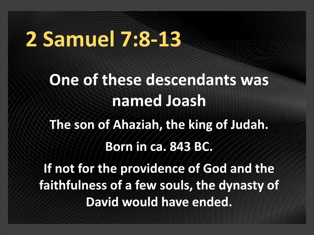 2 samuel 7 8 13 4