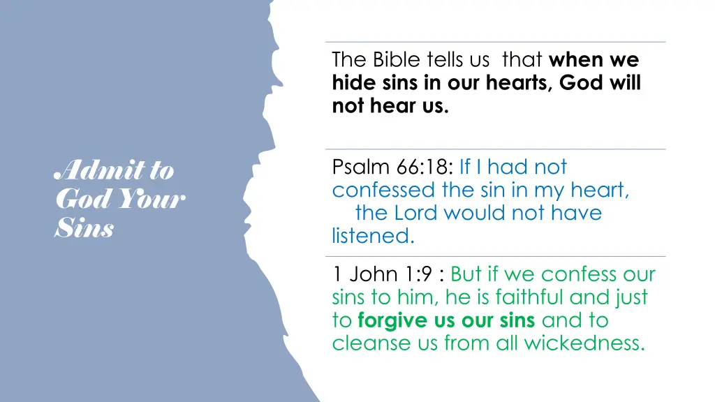 the bible tells us that when we hide sins