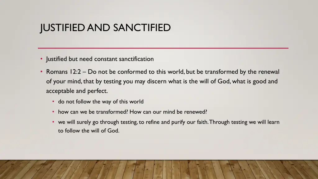 justified and sanctified