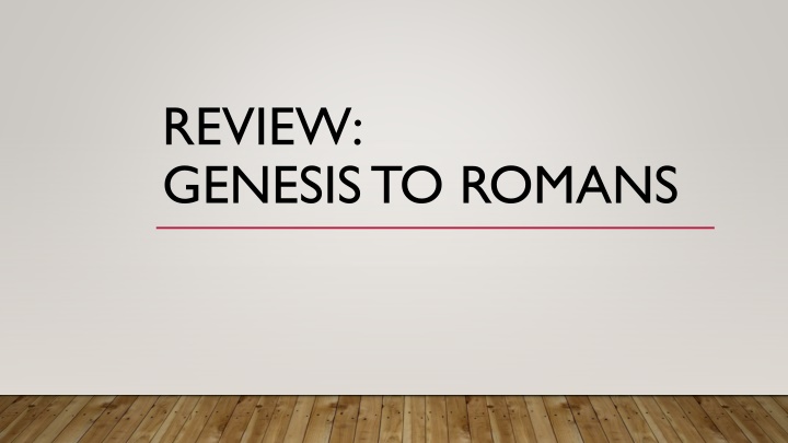 review genesis to romans