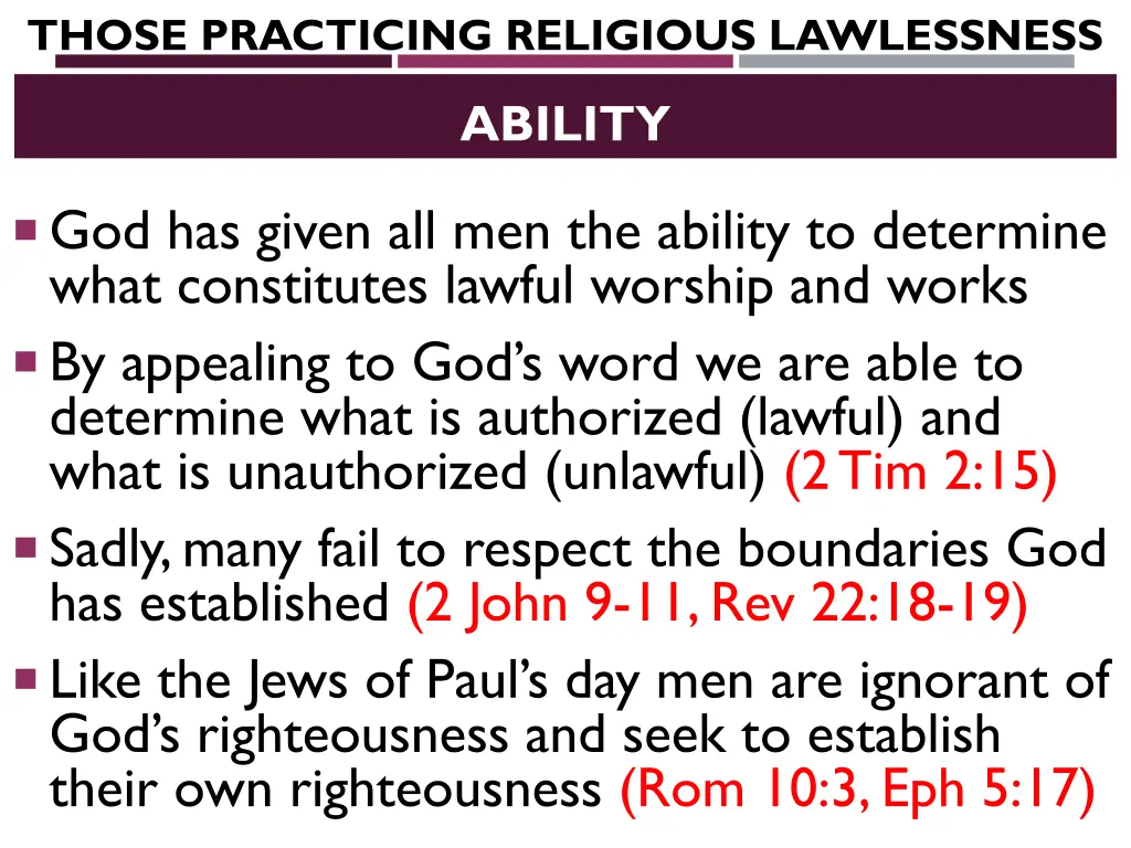 those practicing religious lawlessness 1