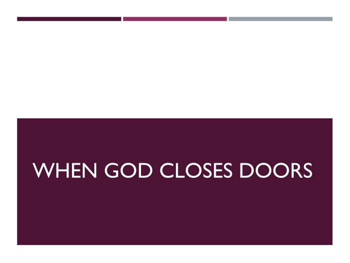 when god closes doors