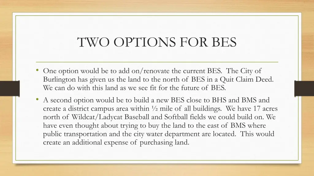 two options for bes