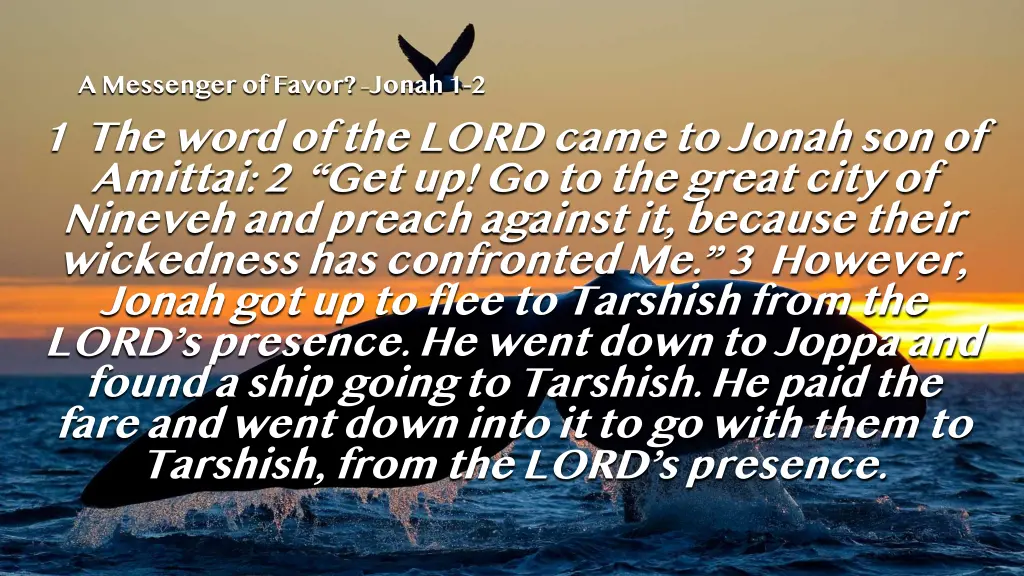 a messenger of favor jonah 1 2 1 the word