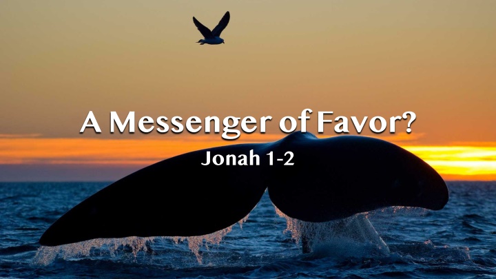 a messenger of favor jonah 1 2