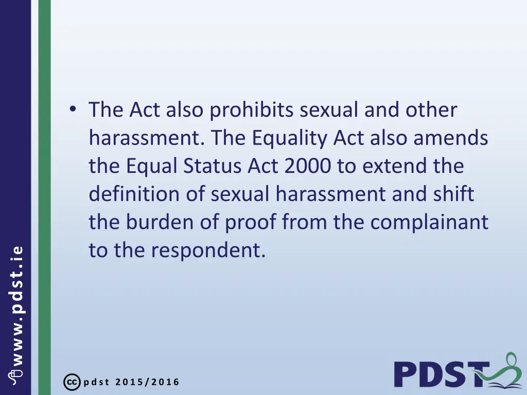 the act also prohibits sexual and other