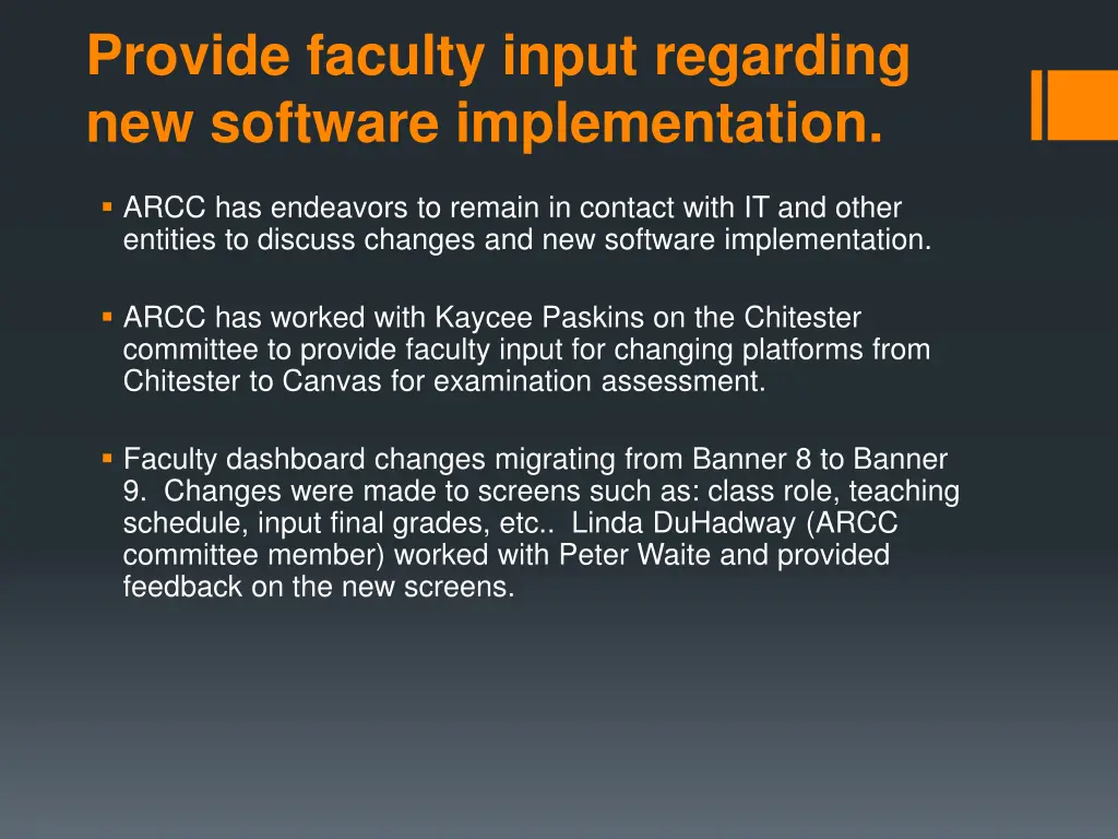 provide faculty input regarding new software