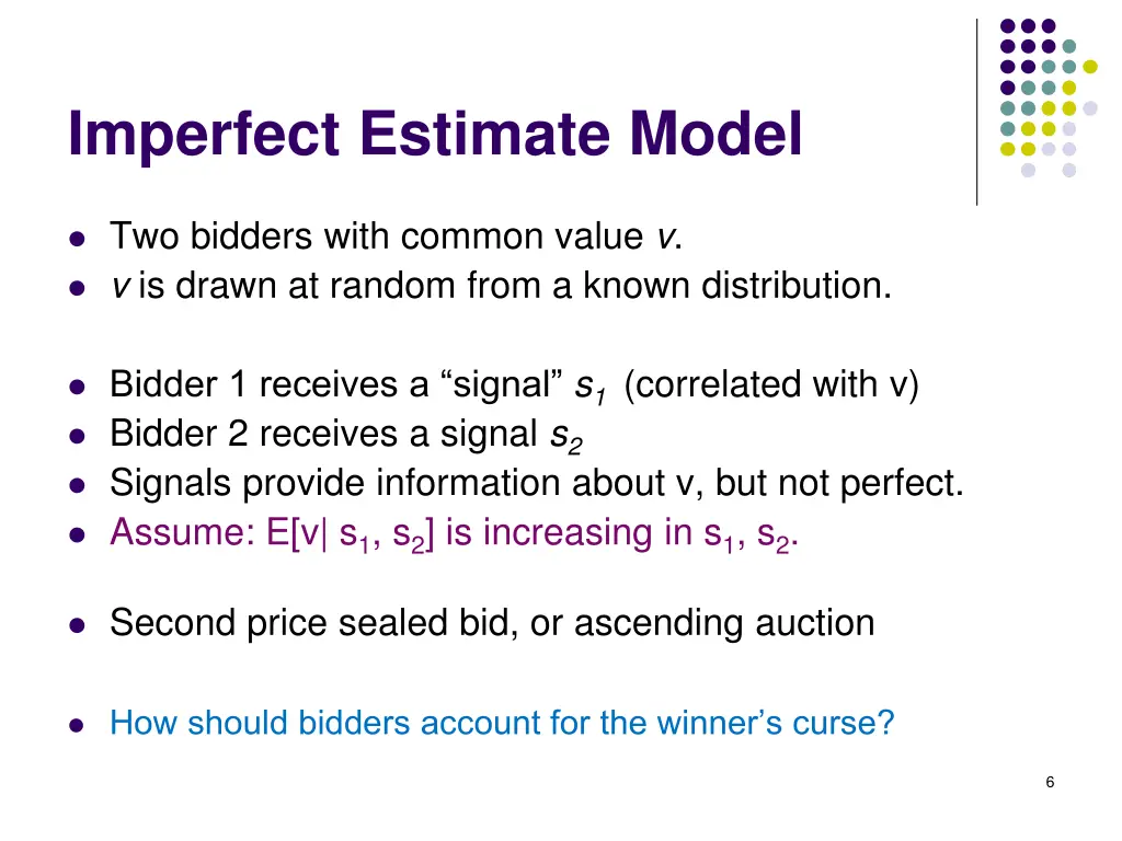 imperfect estimate model