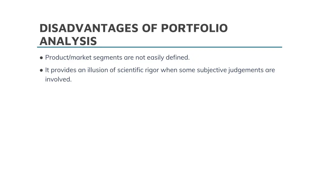 disadvantages of portfolio analysis