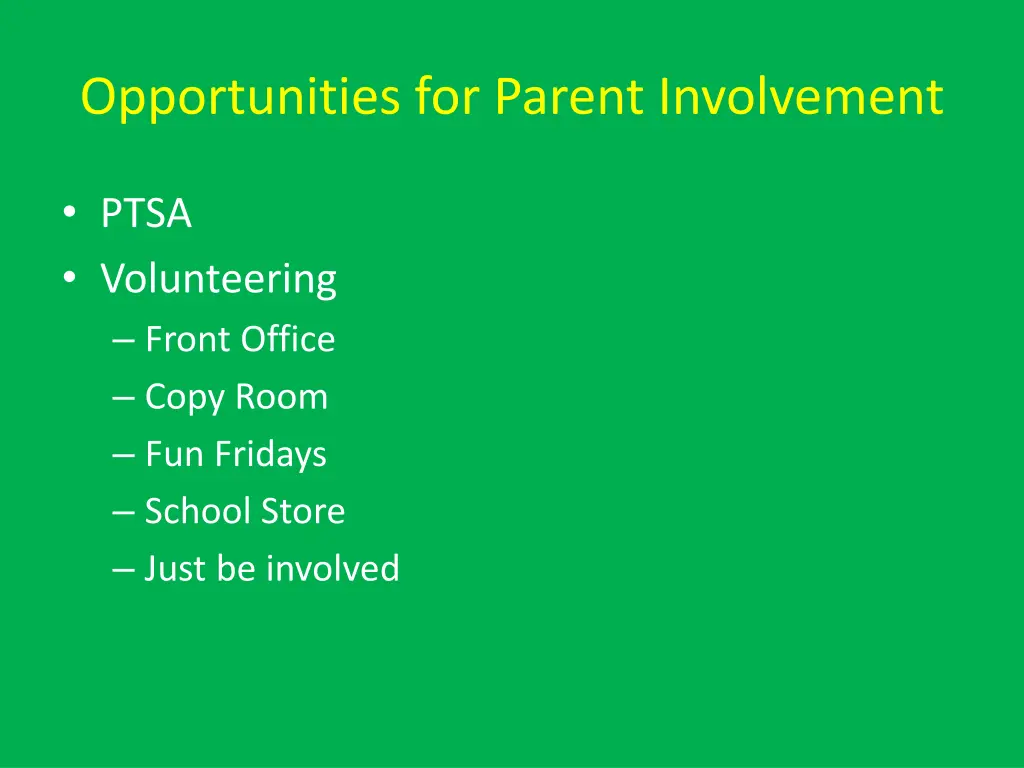 opportunities for parent involvement