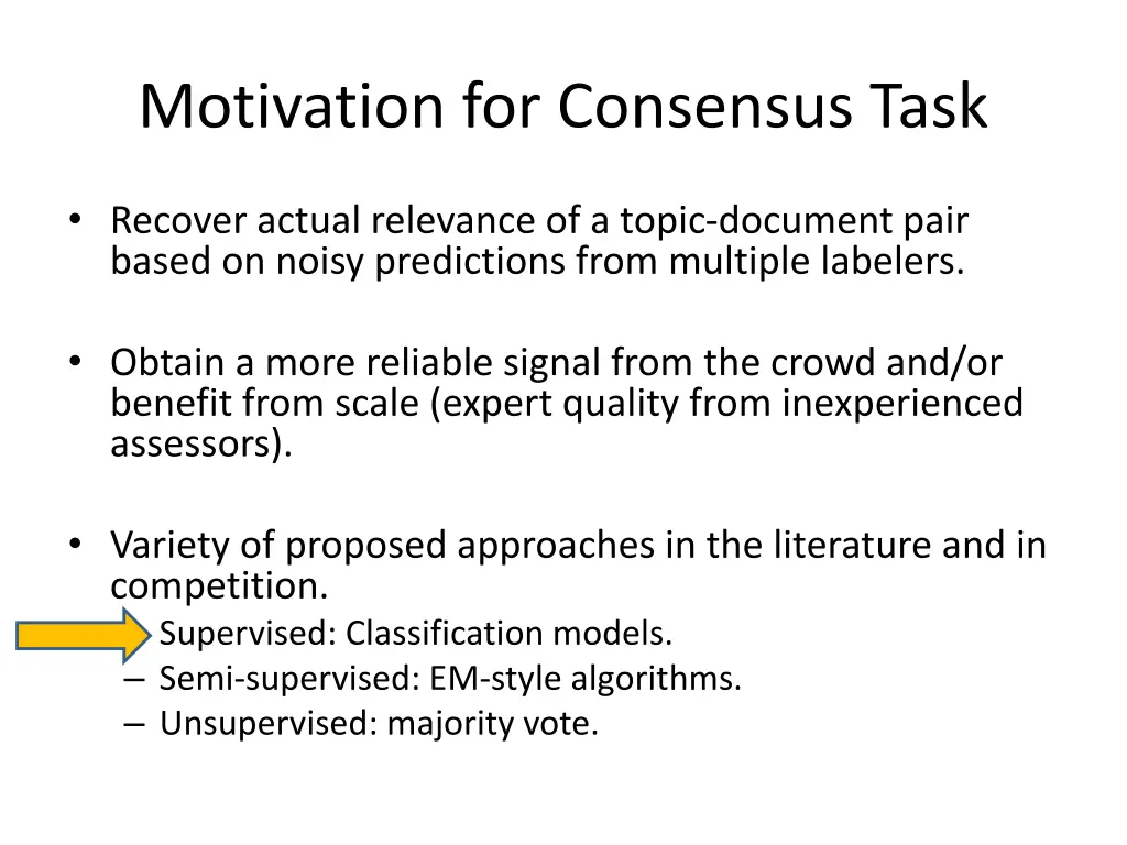 motivation for consensus task