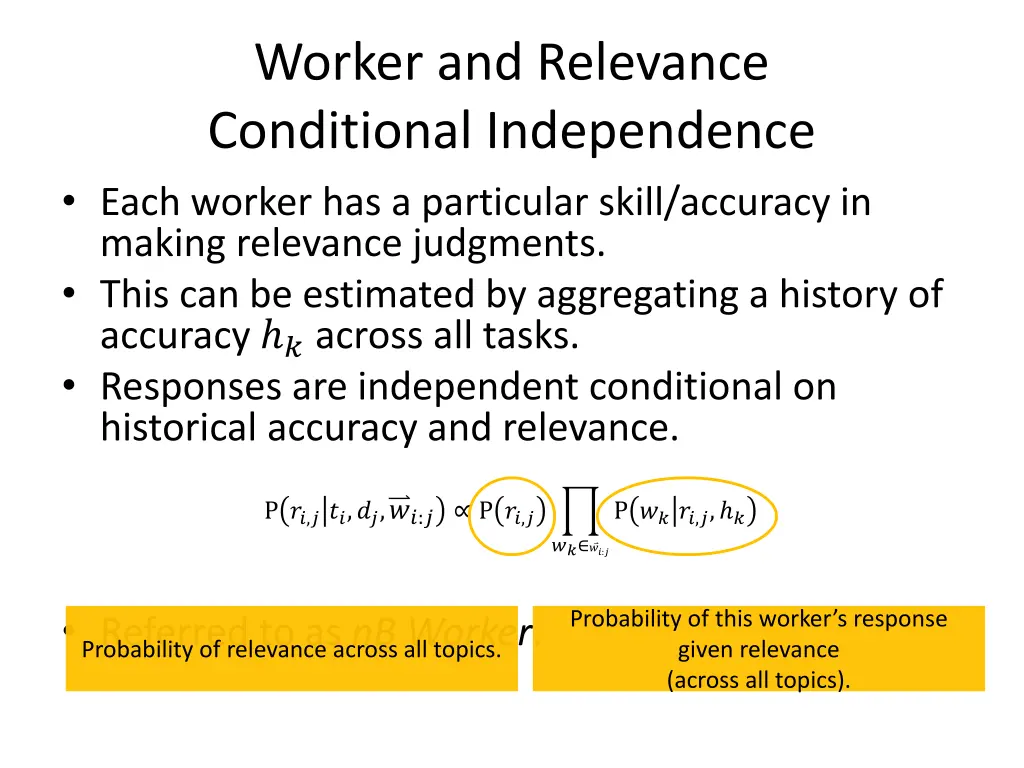 worker and relevance conditional independence