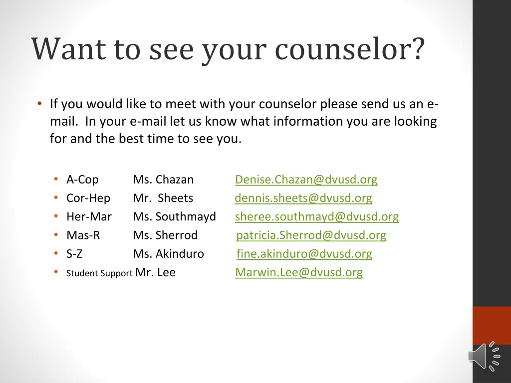 want to see your counselor