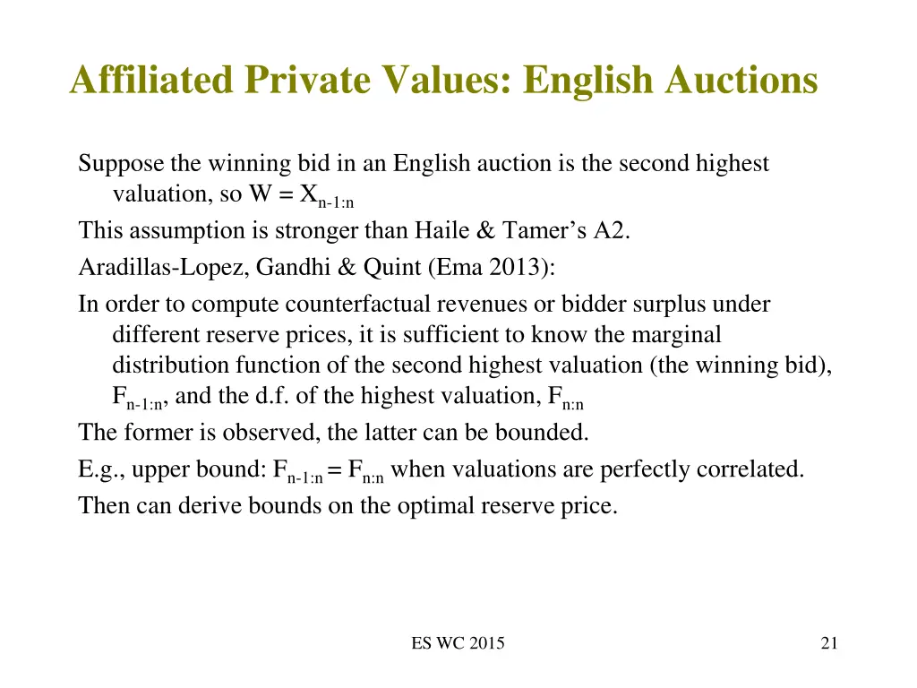 affiliated private values english auctions