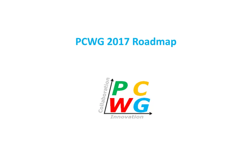 pcwg 2017 roadmap