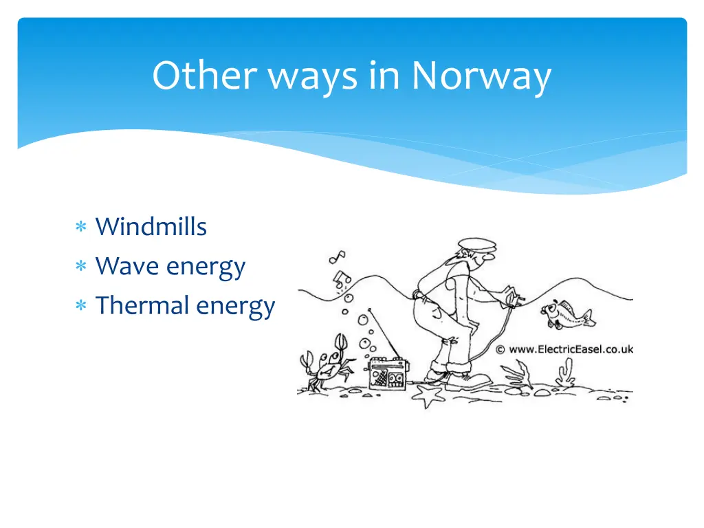 other ways in norway