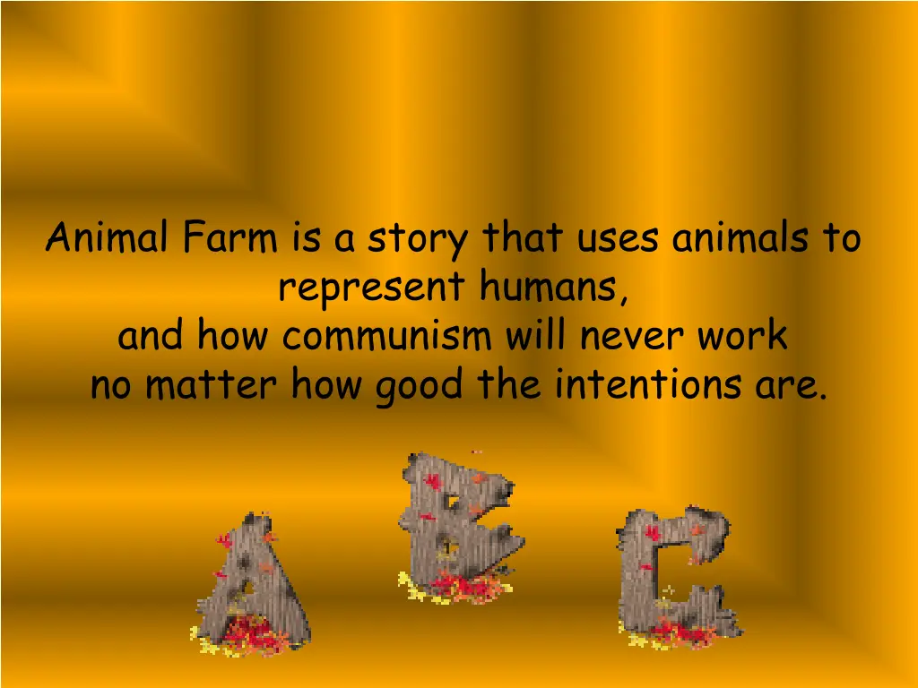 animal farm is a story that uses animals