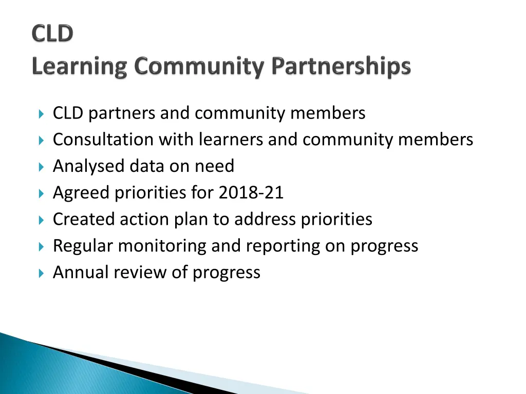 cld partners and community members