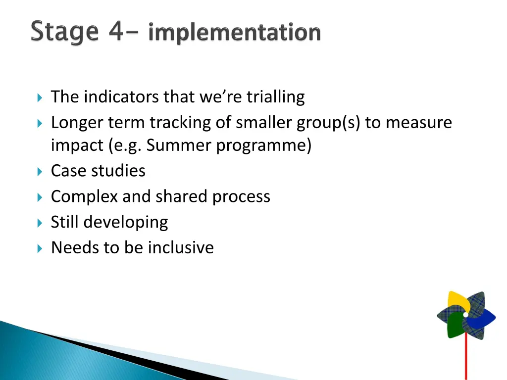 the indicators that we re trialling