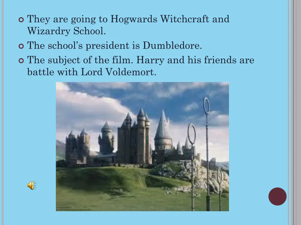 they are going to hogwards witchcraft