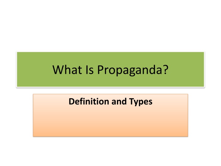 what is propaganda