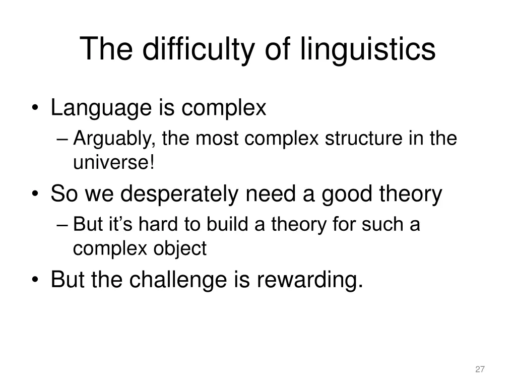 the difficulty of linguistics