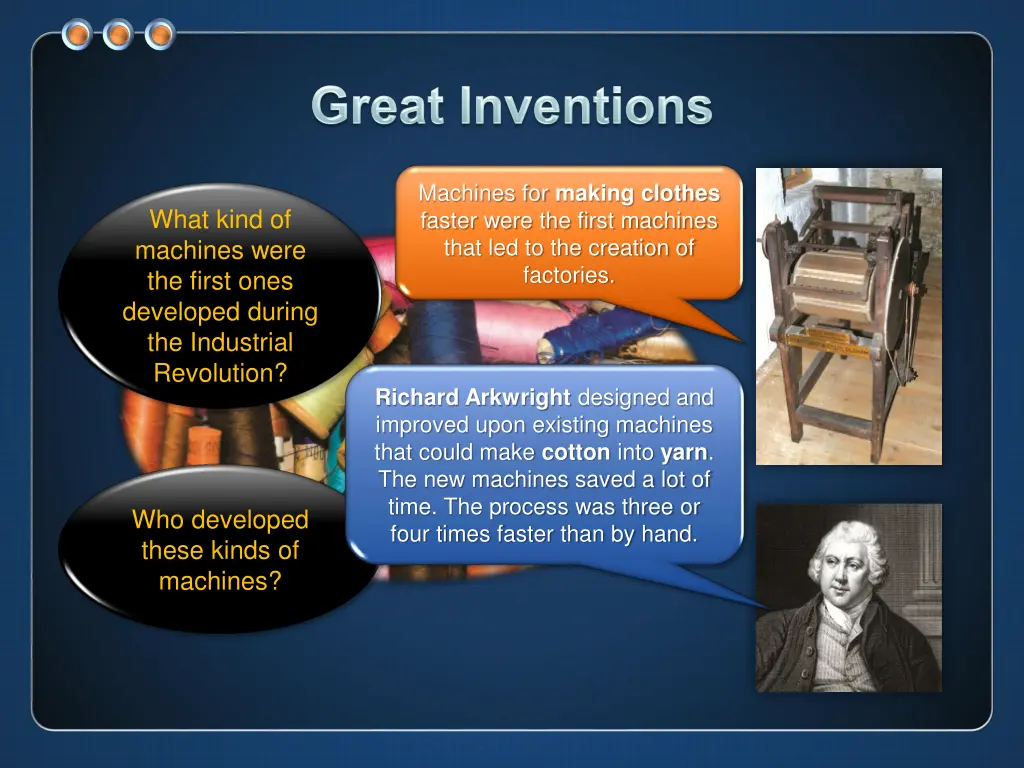 machines for making clothes faster were the first