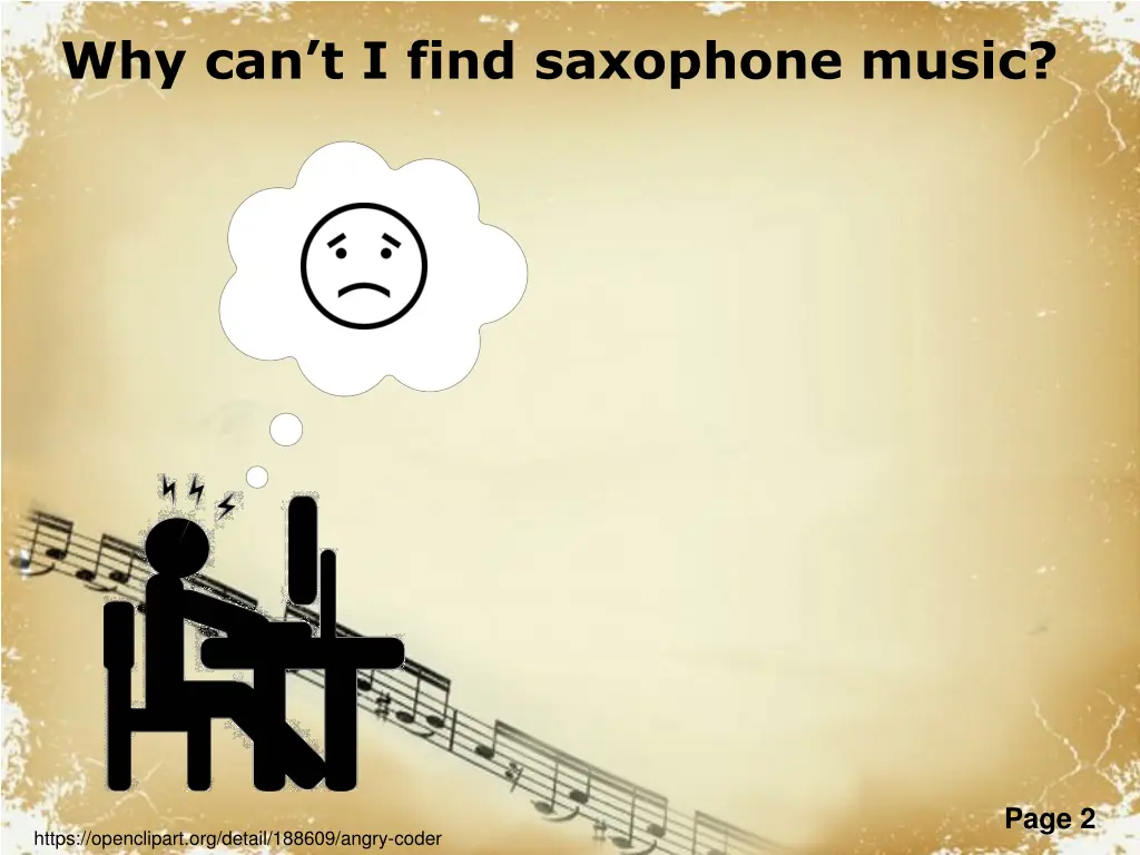 why can t i find saxophone music