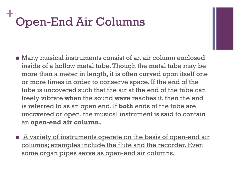 open end air columns