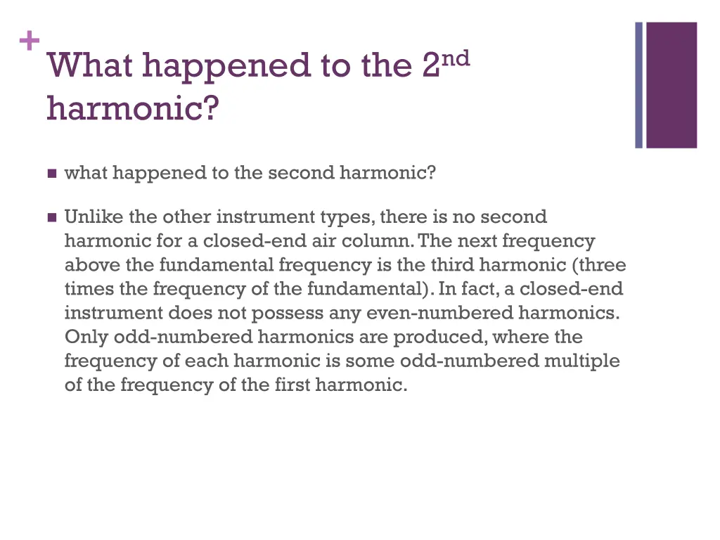 what happened to the 2 nd harmonic