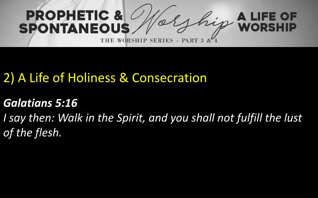 2 a life of holiness consecration 3