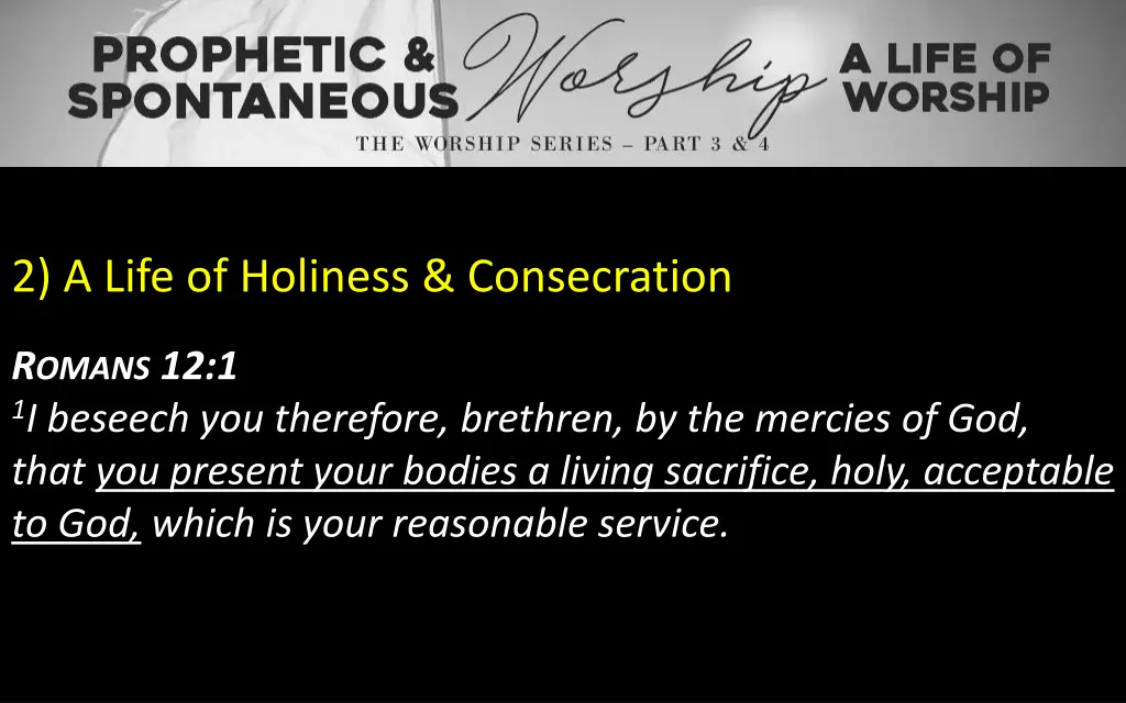 2 a life of holiness consecration