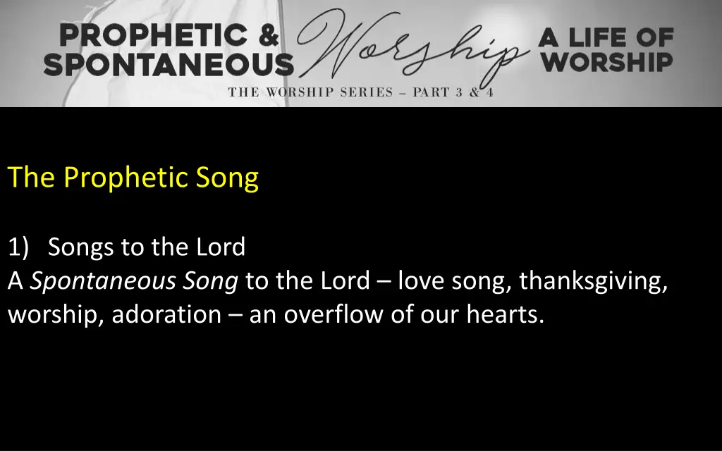 the prophetic song