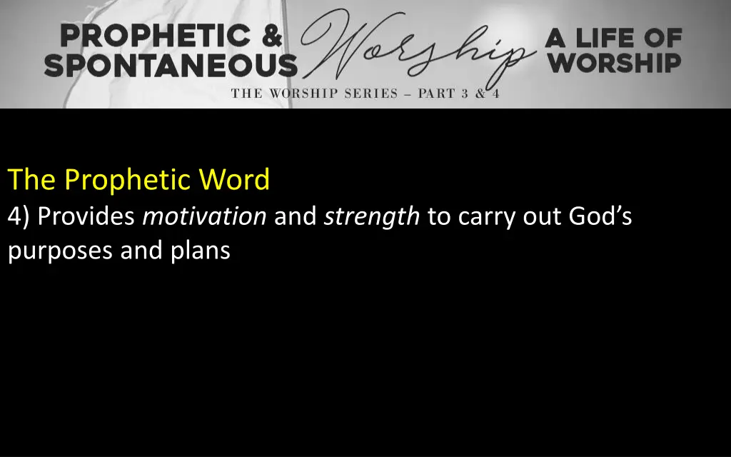 the prophetic word 4 provides motivation