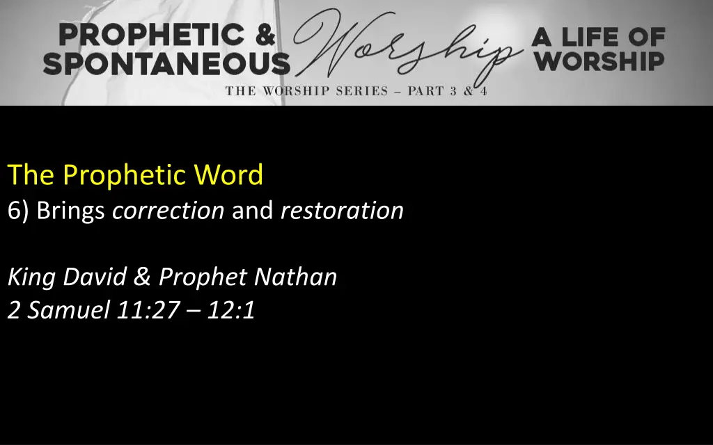 the prophetic word 6 brings correction