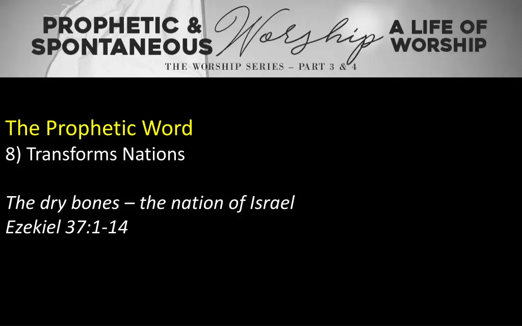 the prophetic word 8 transforms nations